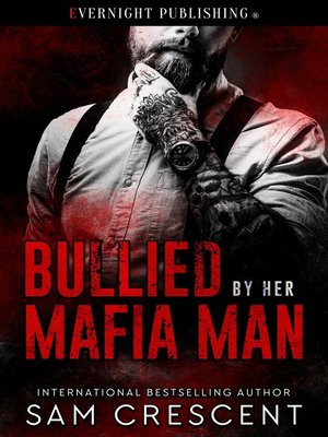 cover image of Bullied by Her Mafia Man